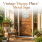 Vintage-Metallschild "Happy Place"