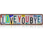 🔥50% OFF! ✨ Vintage "Love You More" License Plate Tin Sign – Durable Tinplate Construction, Pre-Drilled Mounting Holes & Rustic Nostalgic Charm – Perfect Wall Art for Any Space 💕